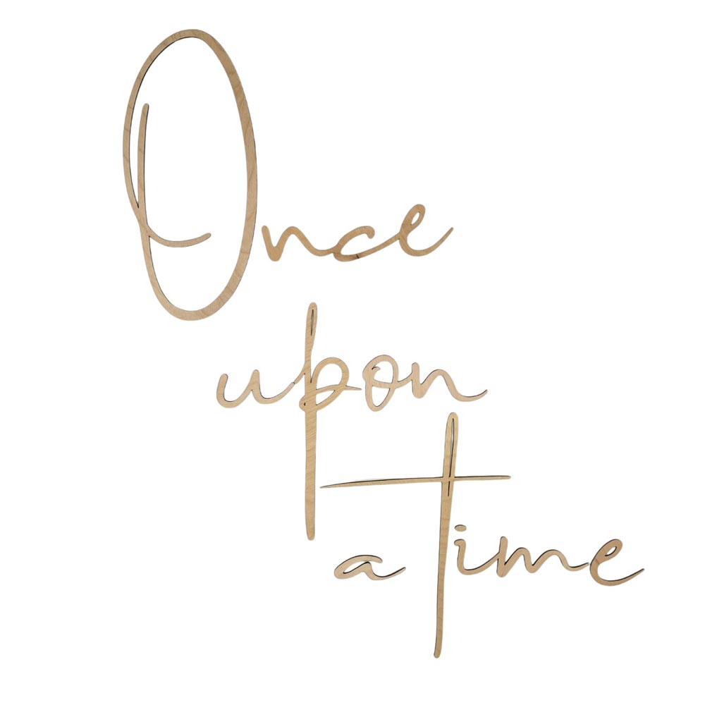 Wanddeko Schriftzug aus Holz "Once upon a time"